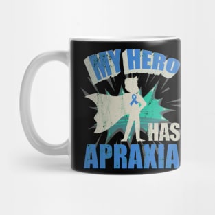 My Hero Has Apraxia Apraxia Awareness Mug